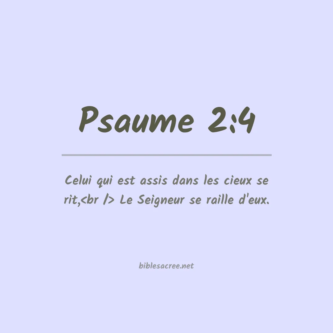 Psaume - 2:4