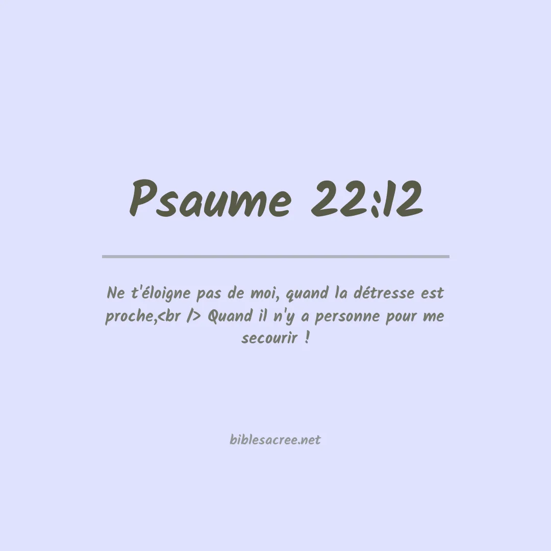 Psaume - 22:12