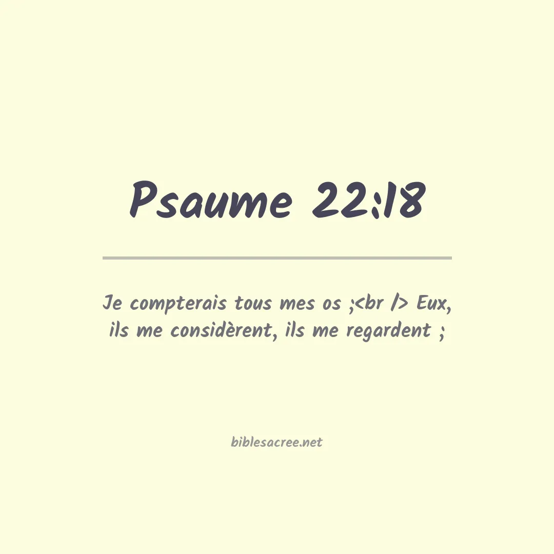 Psaume - 22:18
