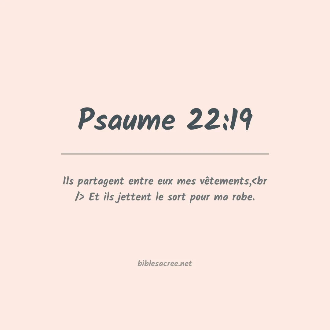 Psaume - 22:19