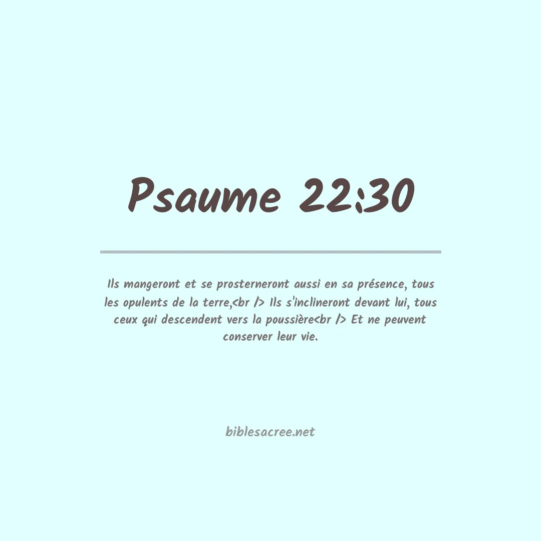 Psaume - 22:30
