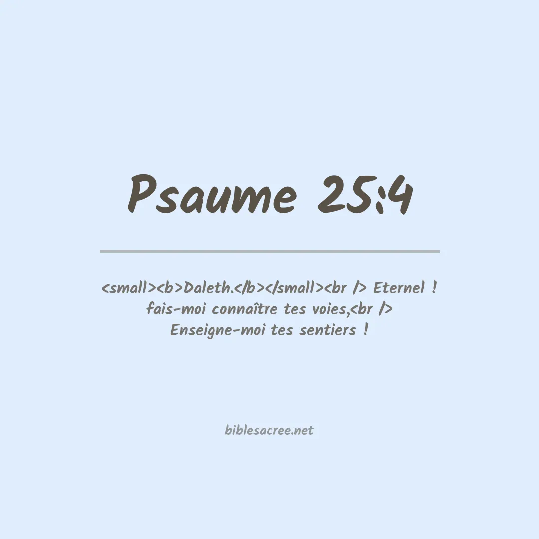 Psaume - 25:4