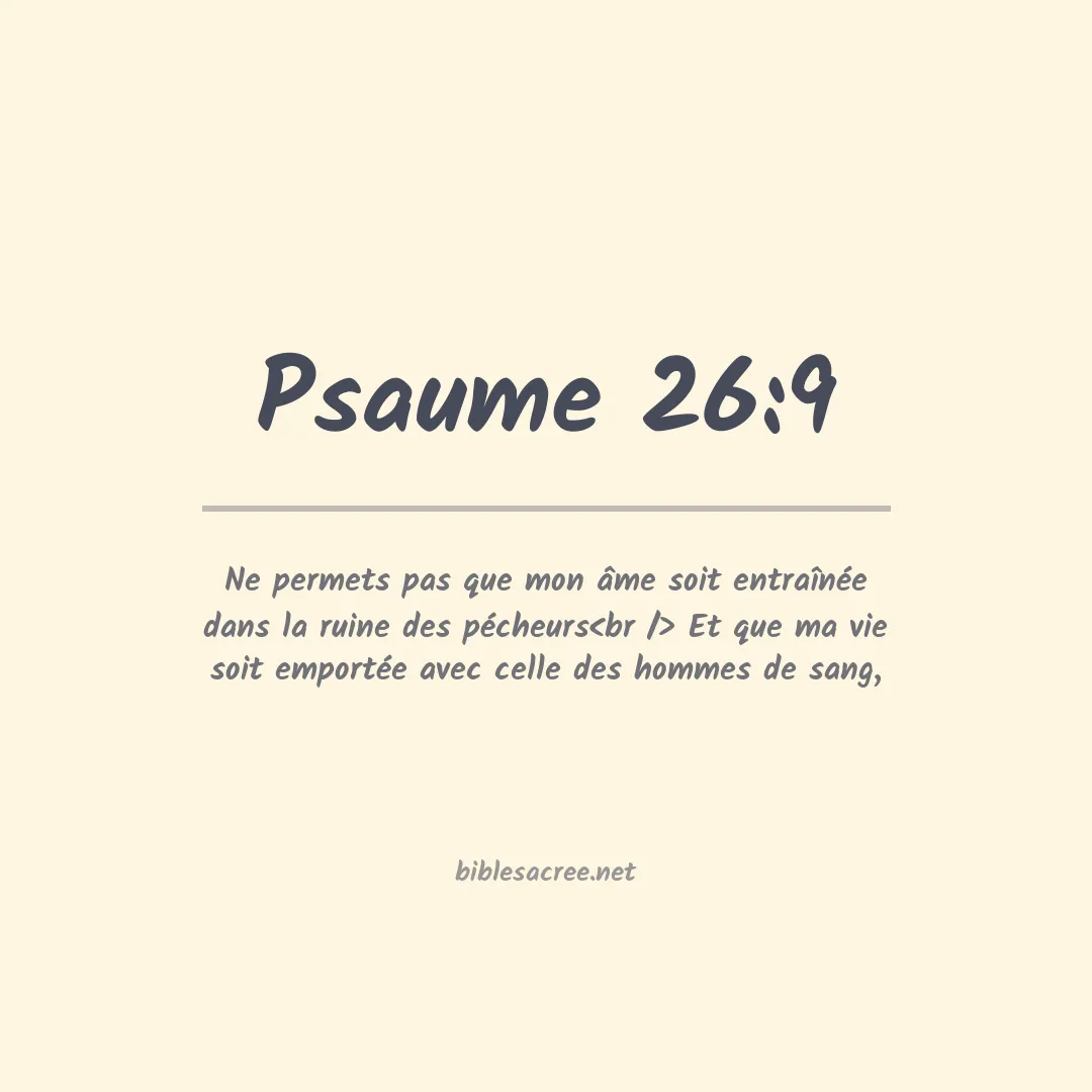 Psaume - 26:9