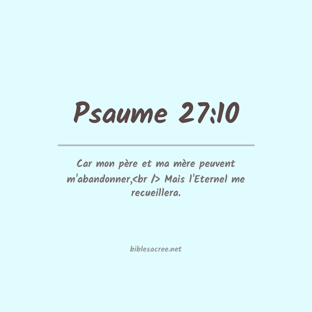Psaume - 27:10