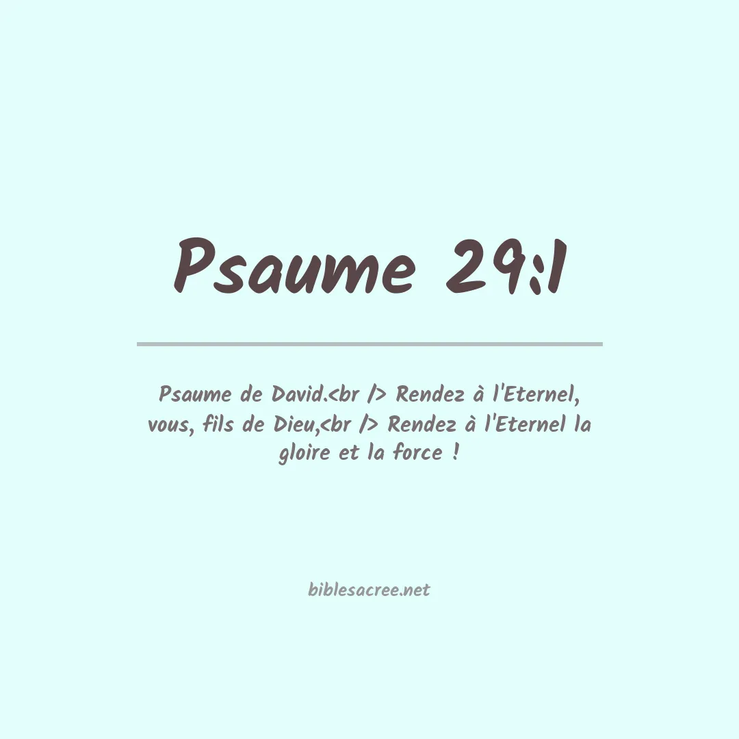 Psaume - 29:1