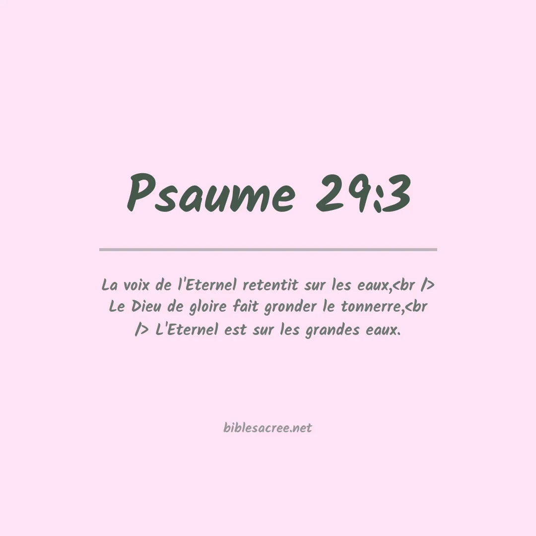 Psaume - 29:3