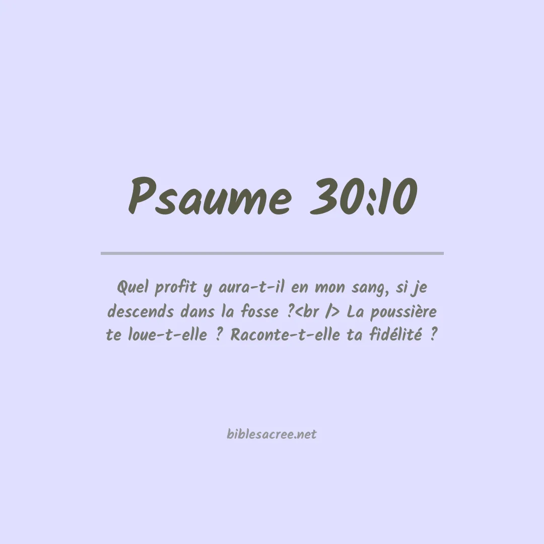 Psaume - 30:10