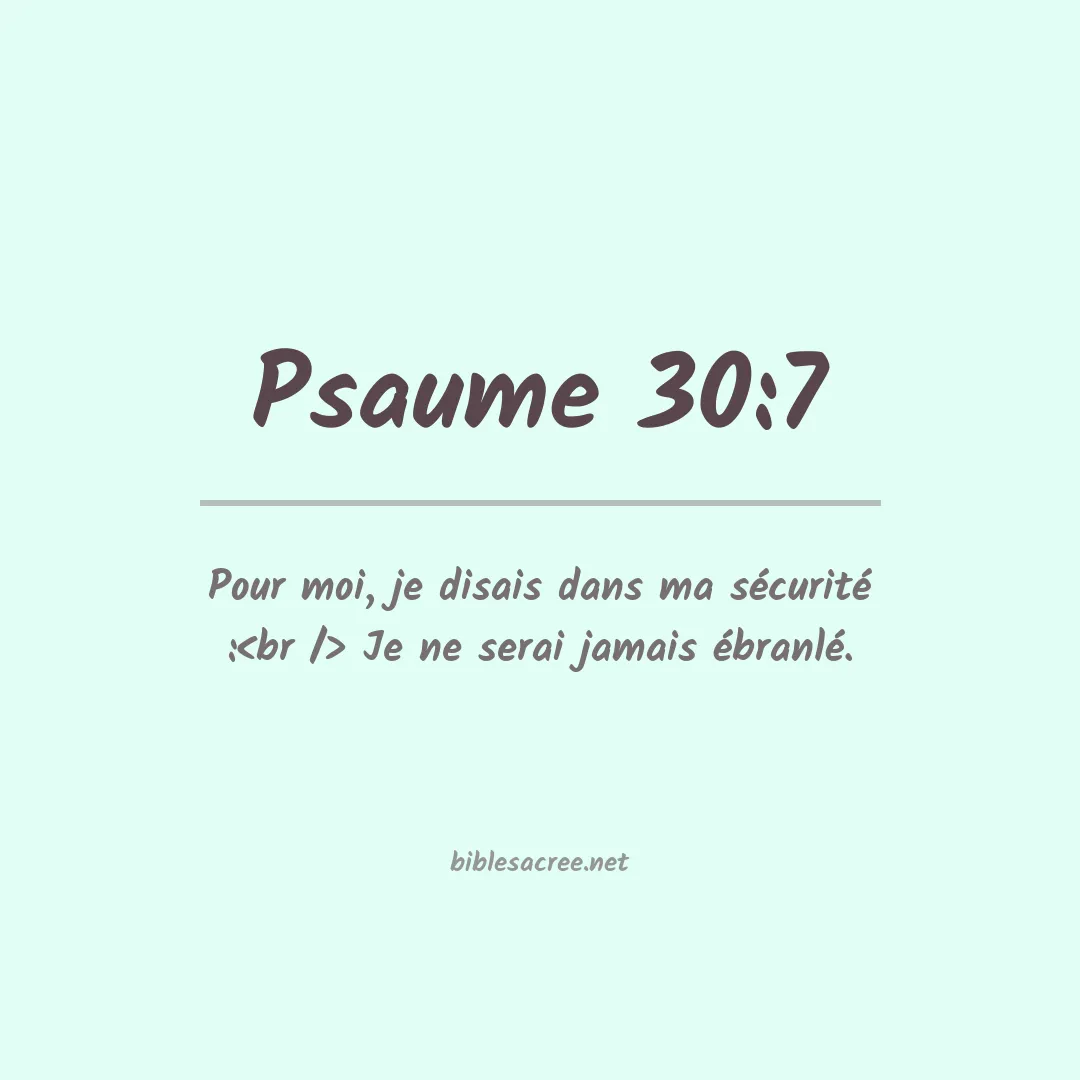 Psaume - 30:7