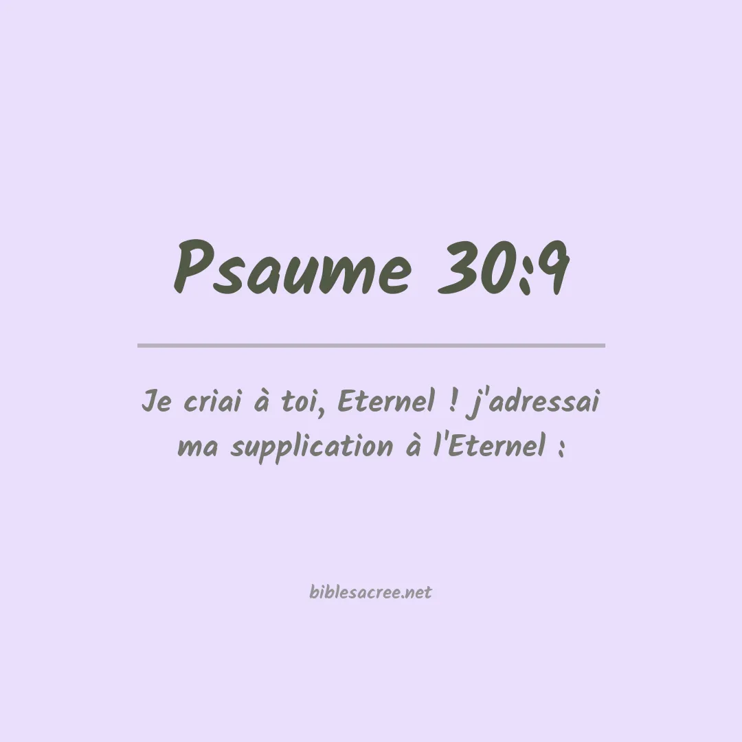 Psaume - 30:9