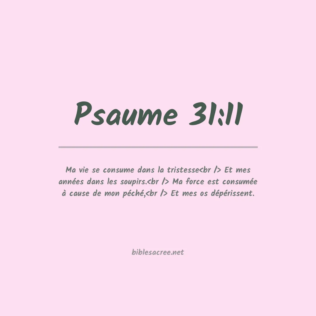 Psaume - 31:11