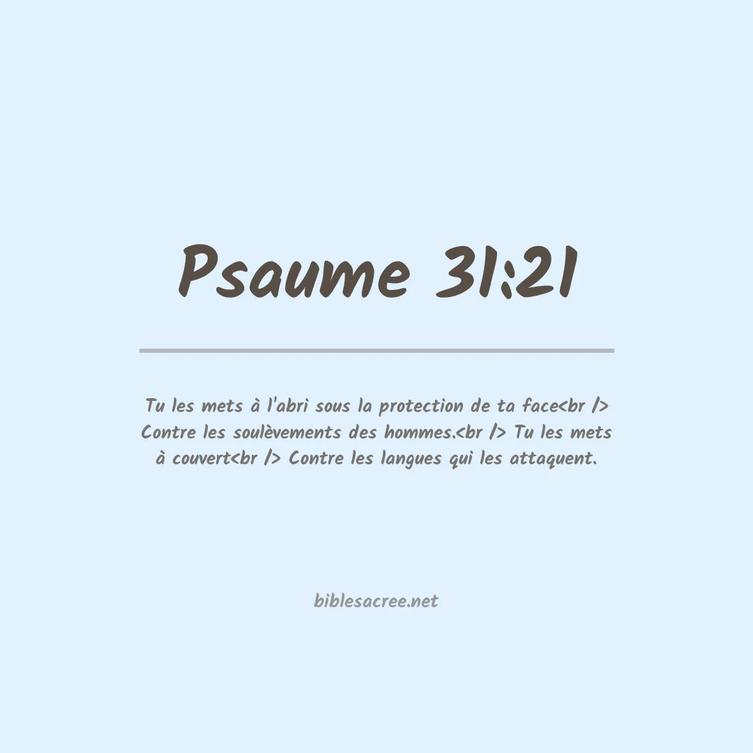 Psaume - 31:21
