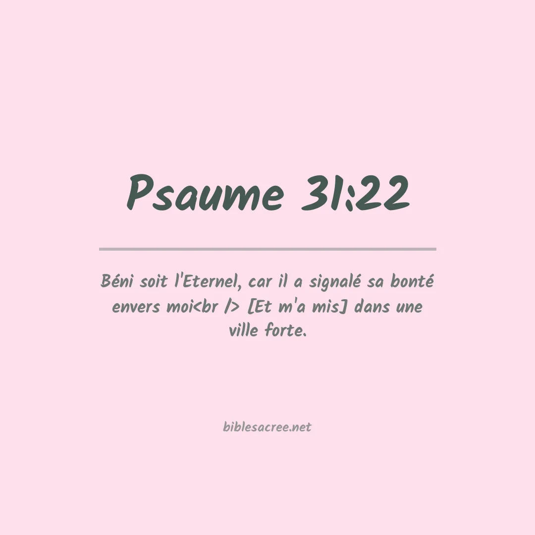 Psaume - 31:22