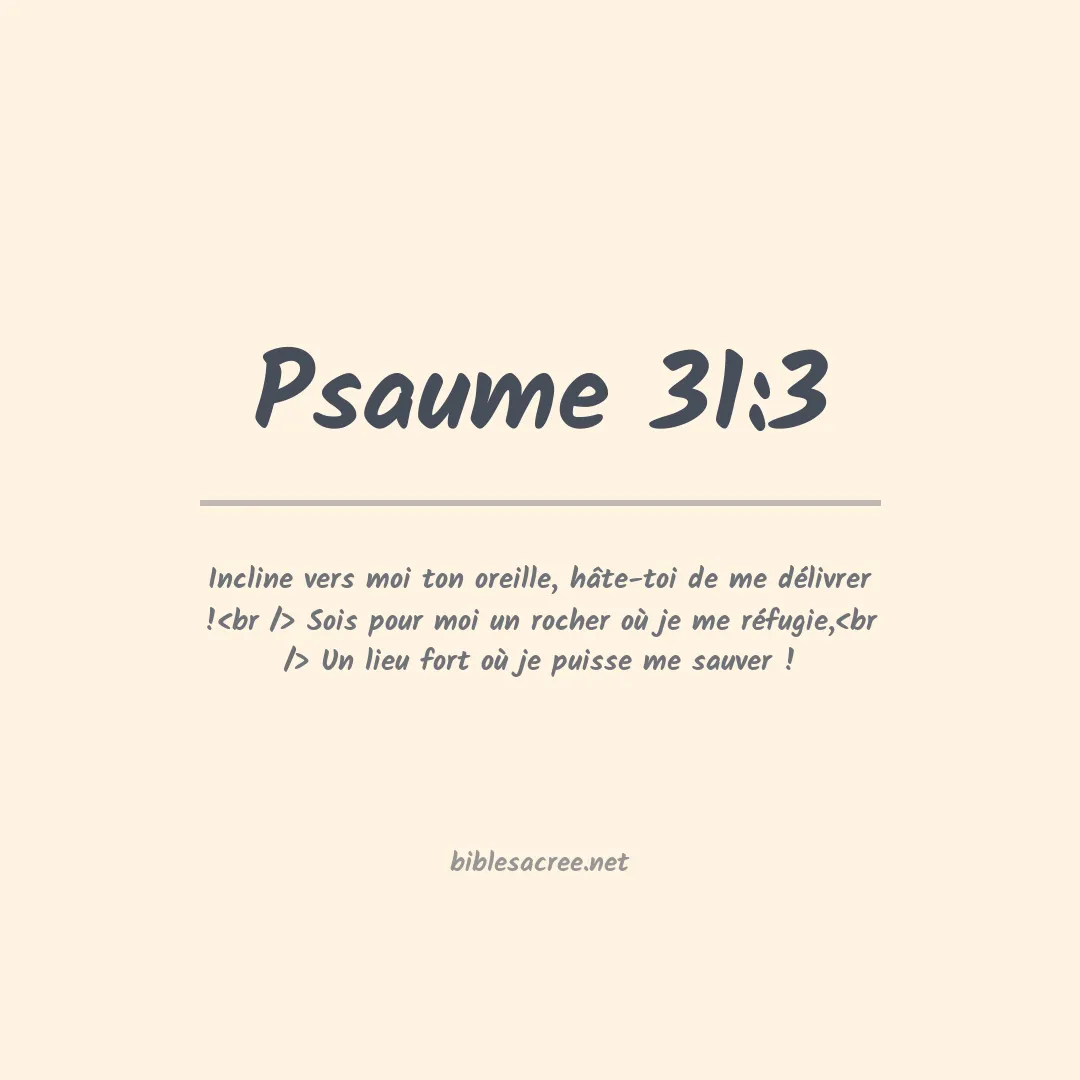 Psaume - 31:3