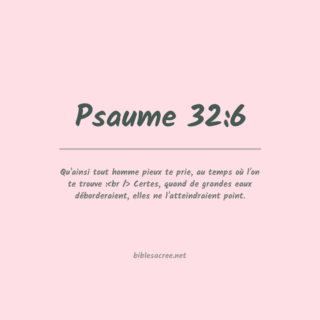 Psaume - 32:6