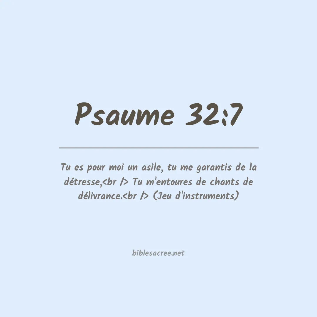 Psaume - 32:7