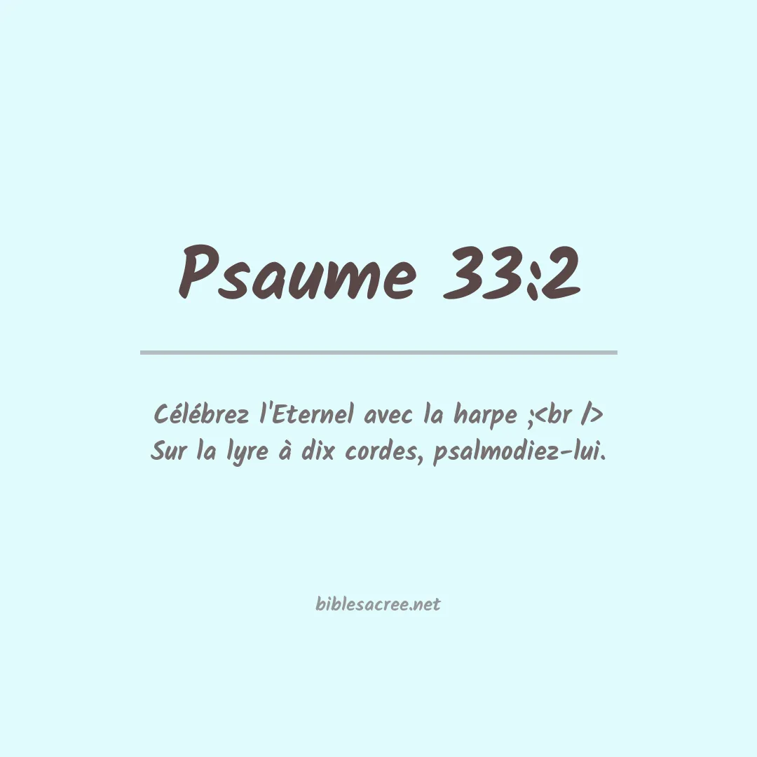 Psaume - 33:2