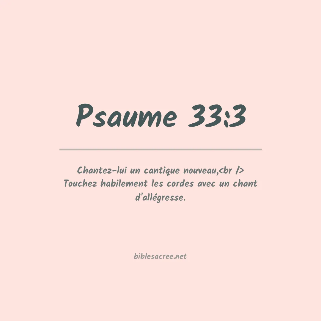 Psaume - 33:3
