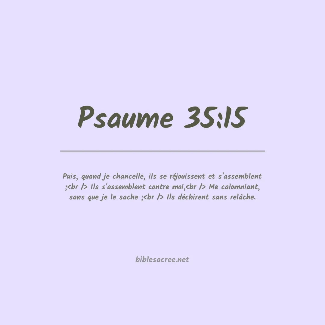 Psaume - 35:15