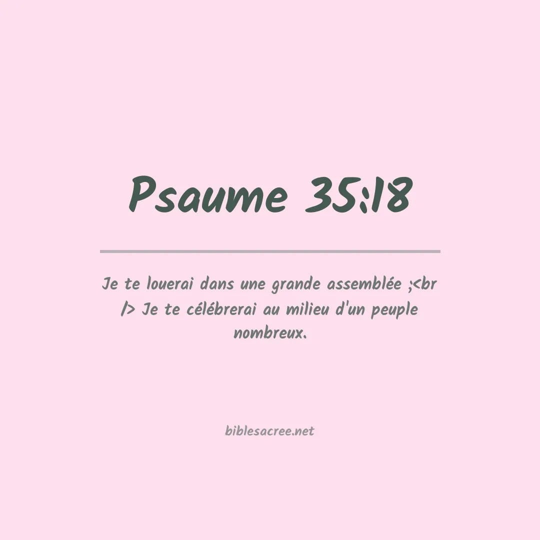 Psaume - 35:18
