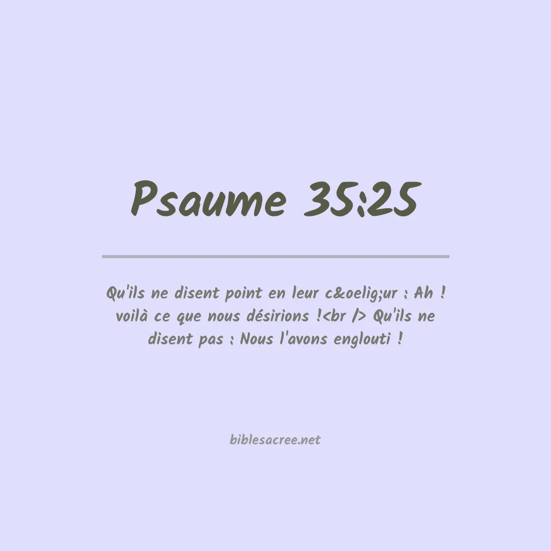 Psaume - 35:25