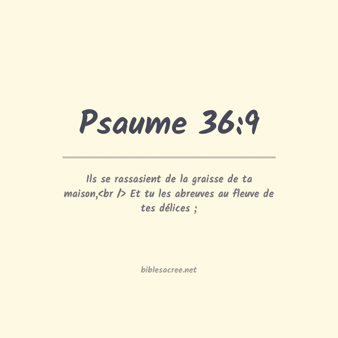 Psaume - 36:9