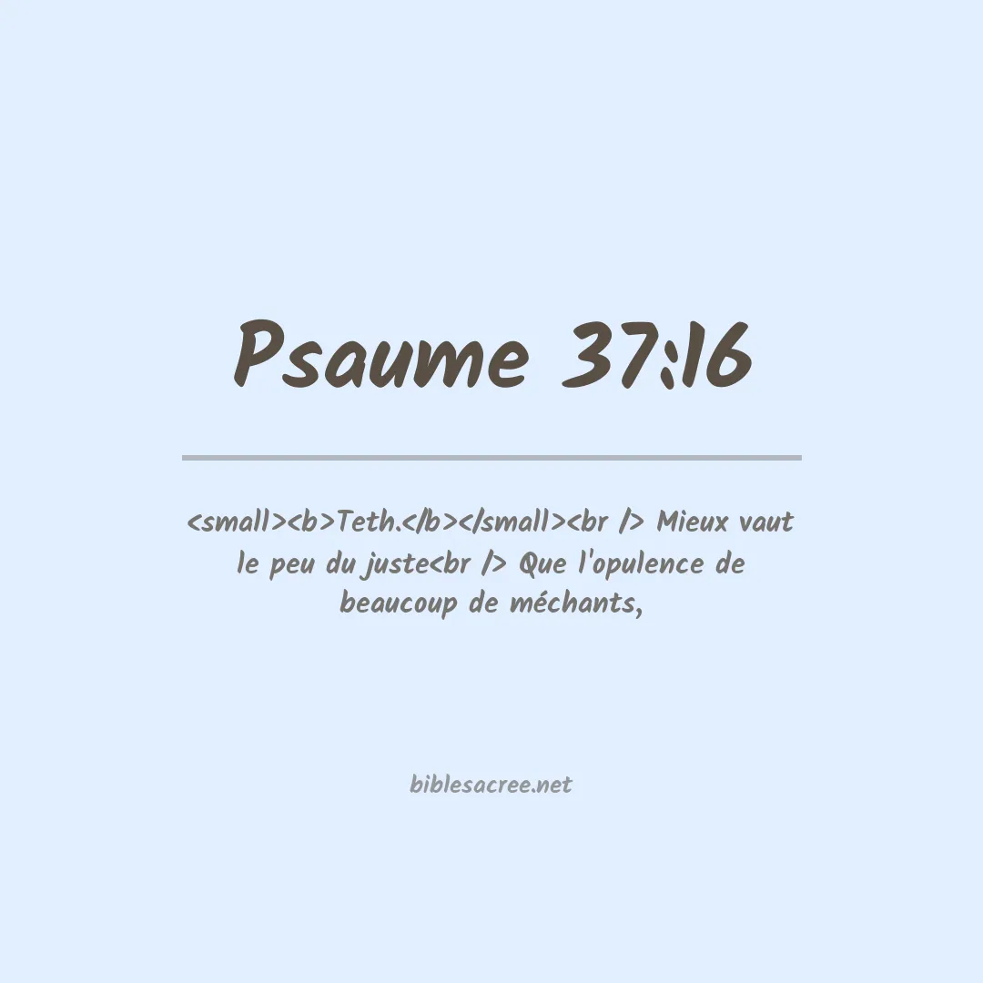 Psaume - 37:16