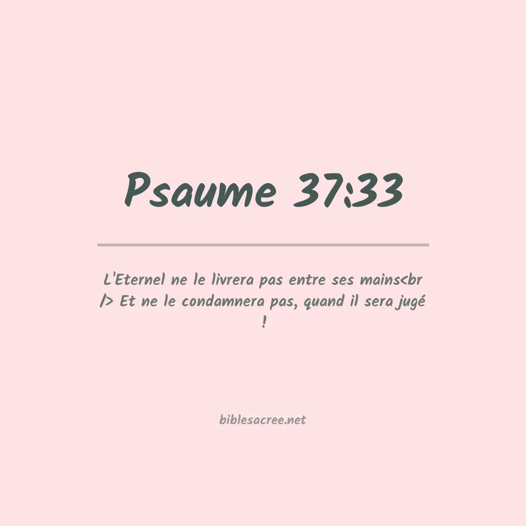 Psaume - 37:33
