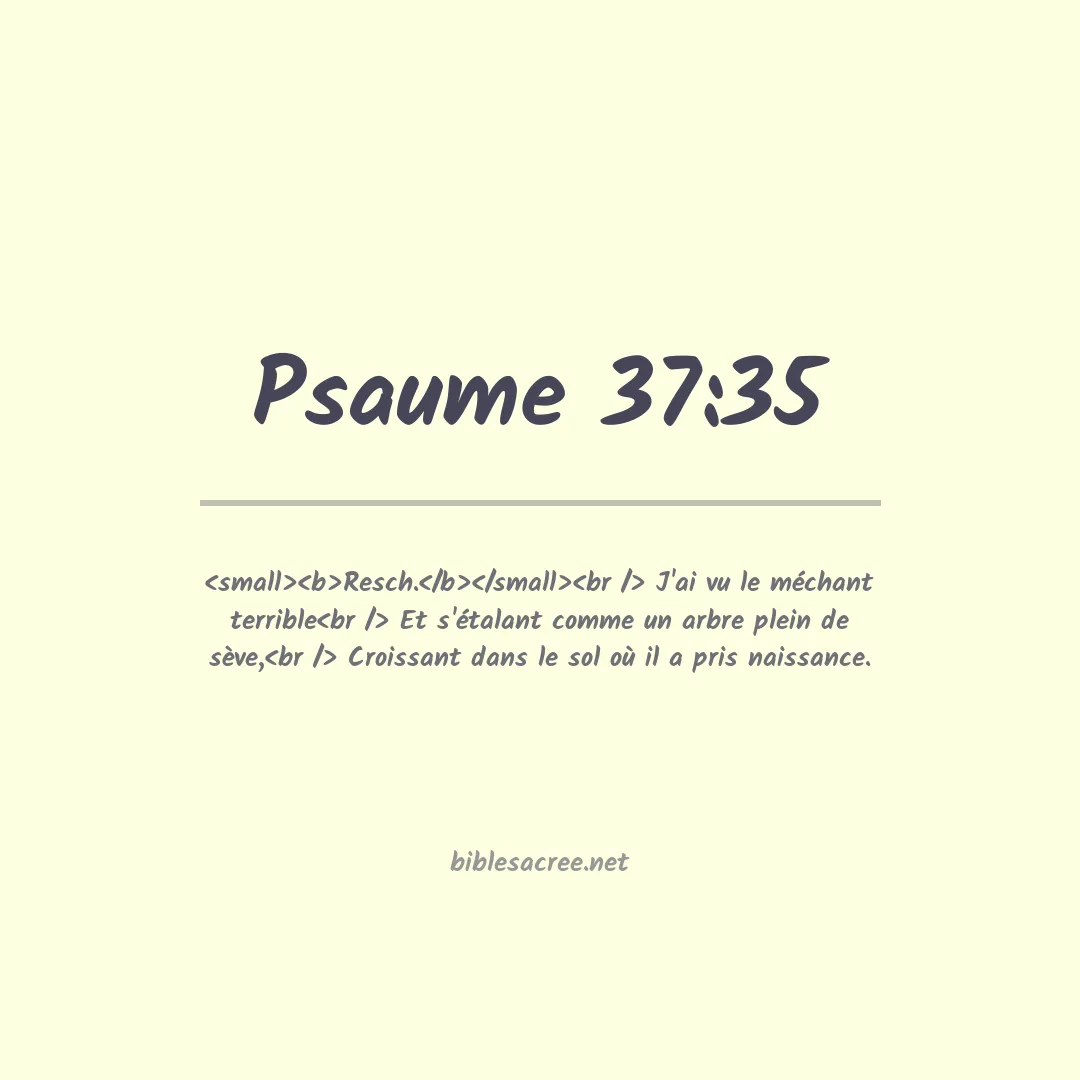 Psaume - 37:35