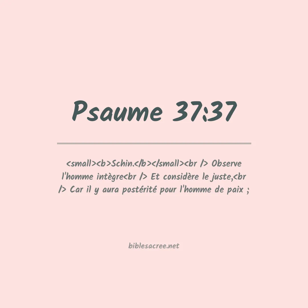 Psaume - 37:37