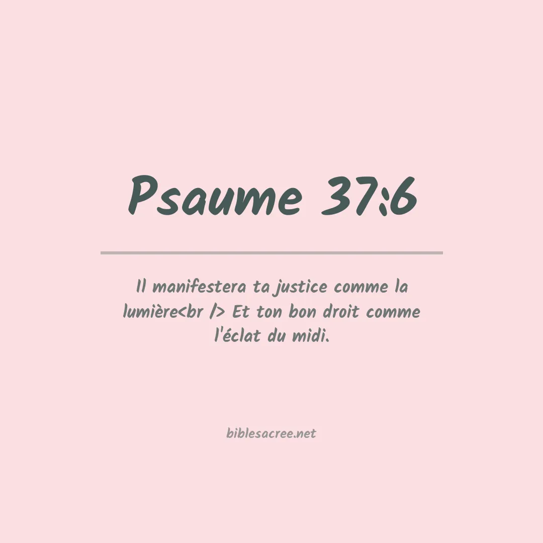 Psaume - 37:6