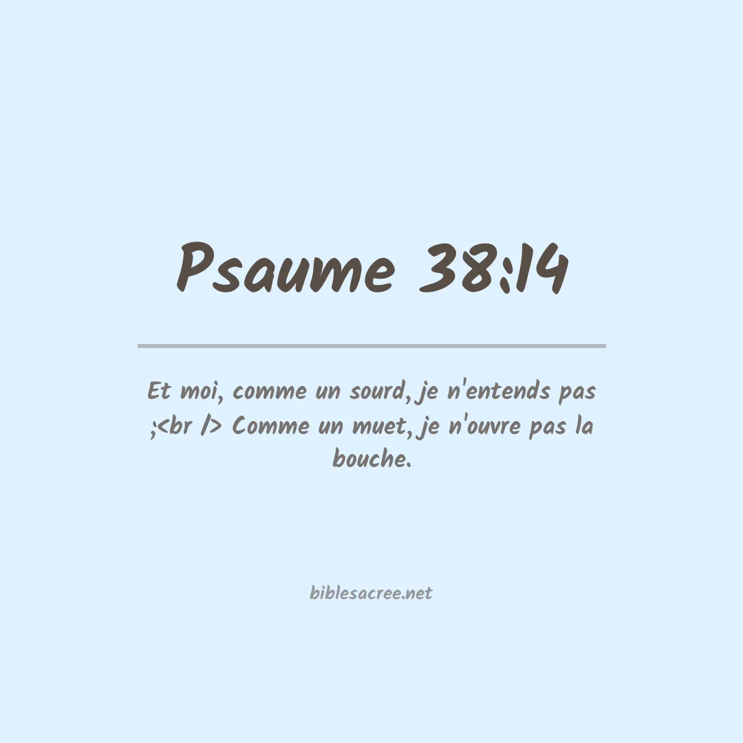 Psaume - 38:14
