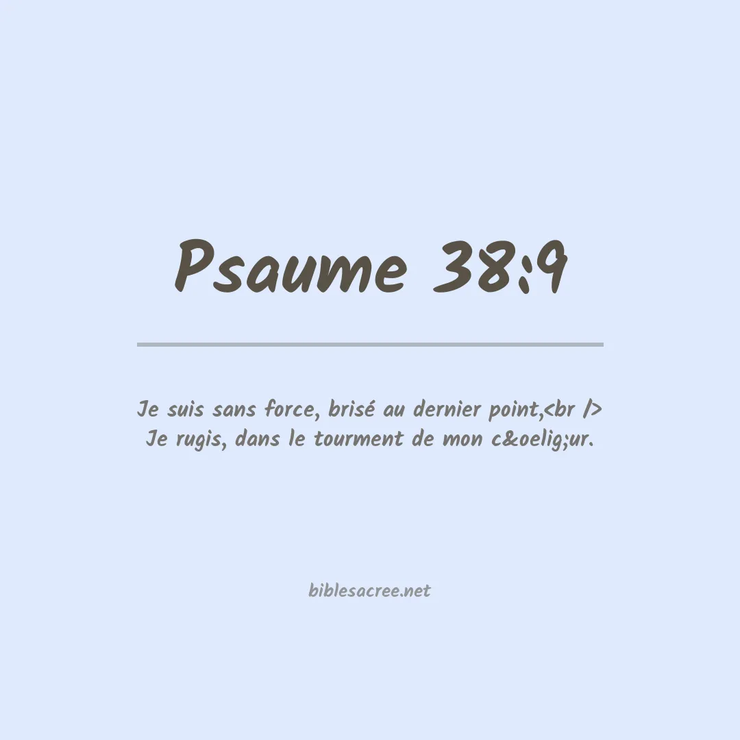 Psaume - 38:9