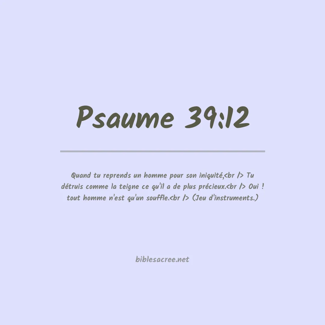 Psaume - 39:12