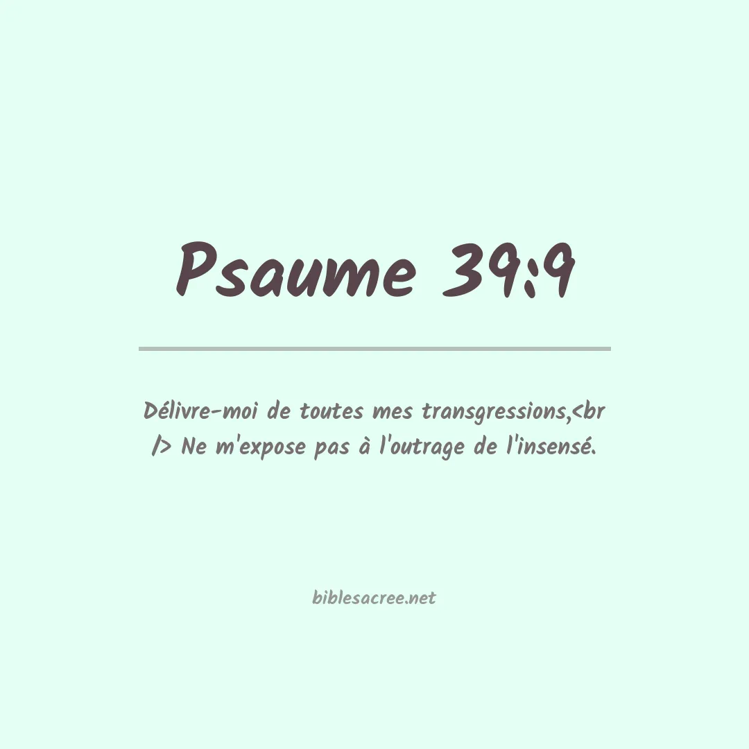 Psaume - 39:9