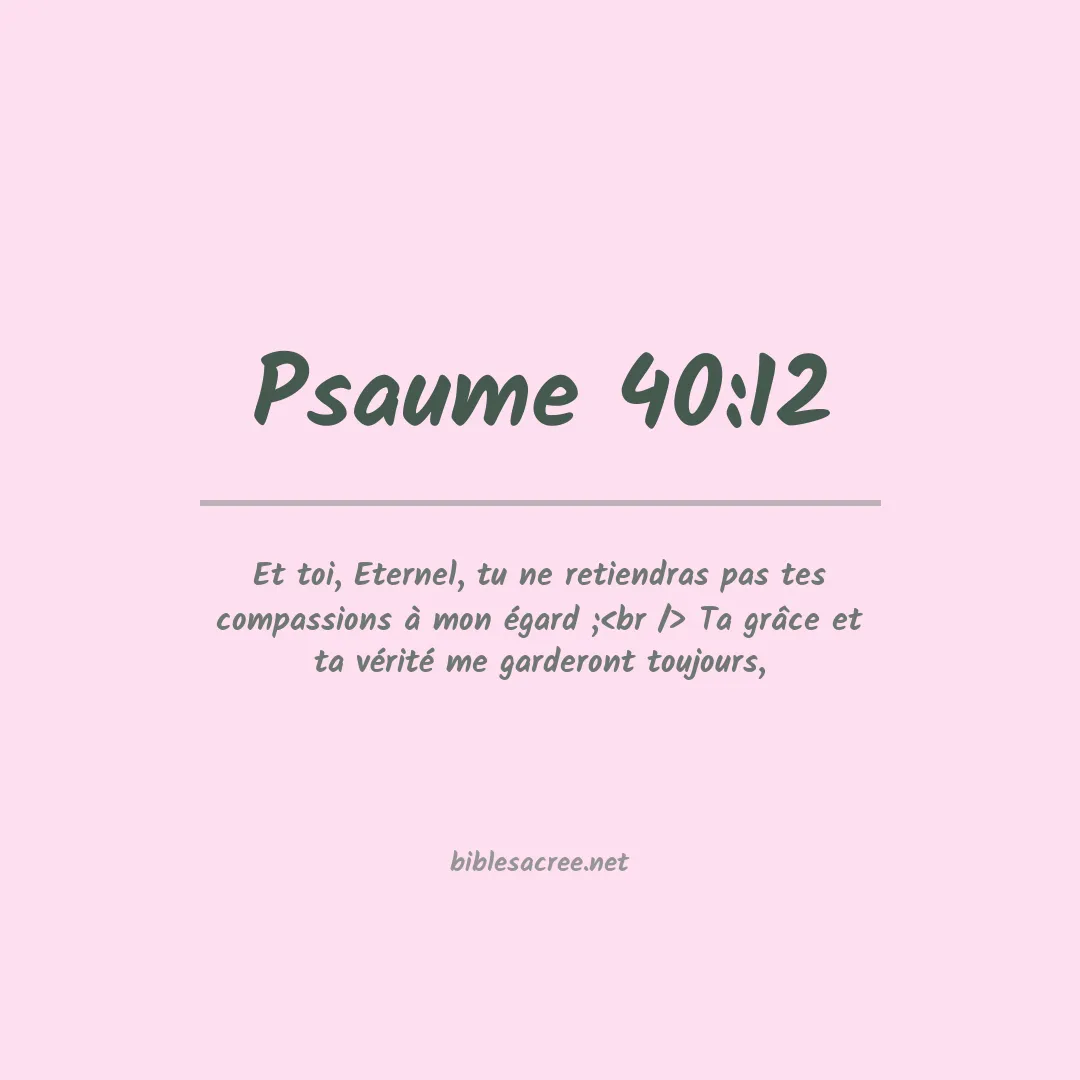 Psaume - 40:12