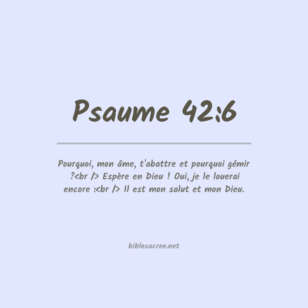 Psaume - 42:6