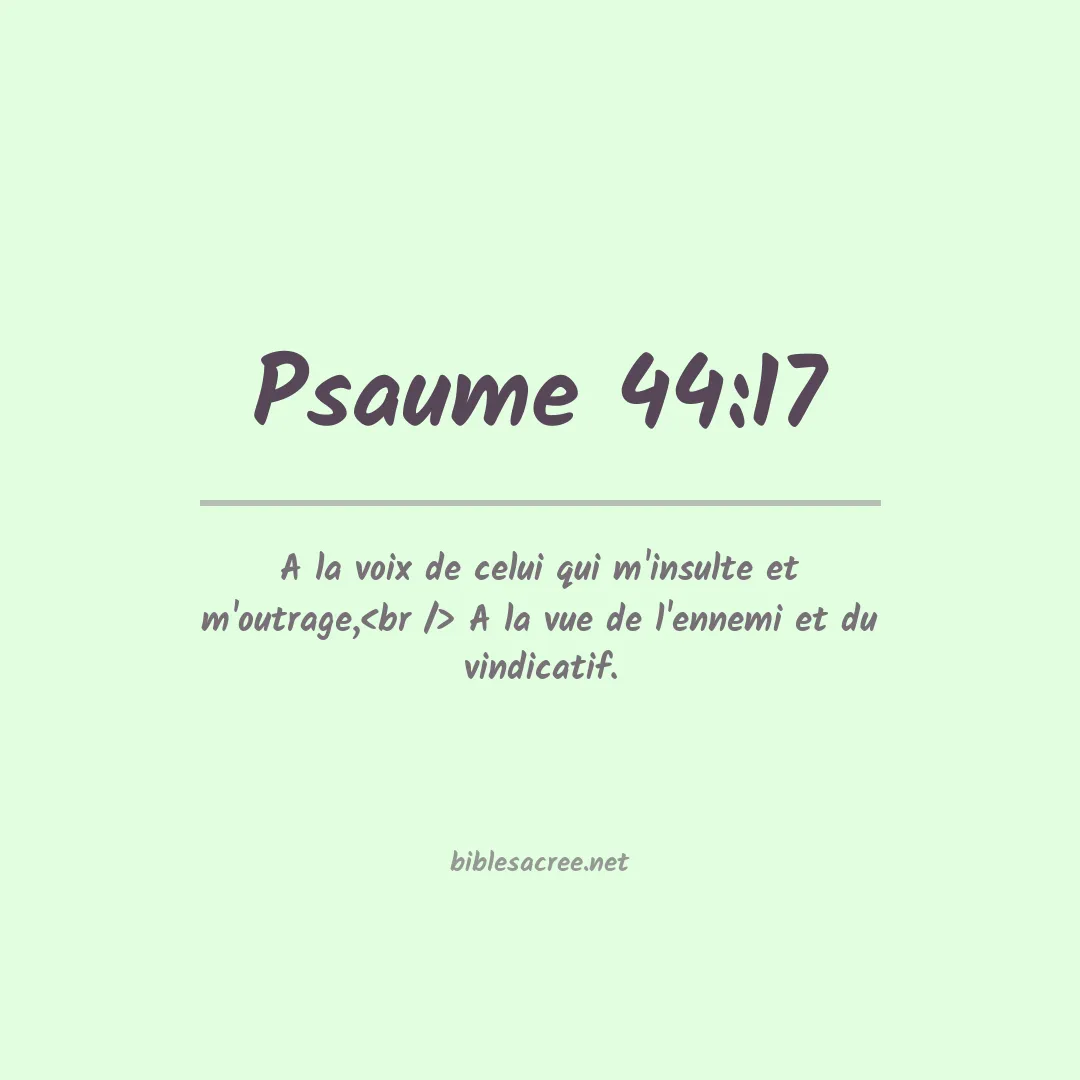 Psaume - 44:17