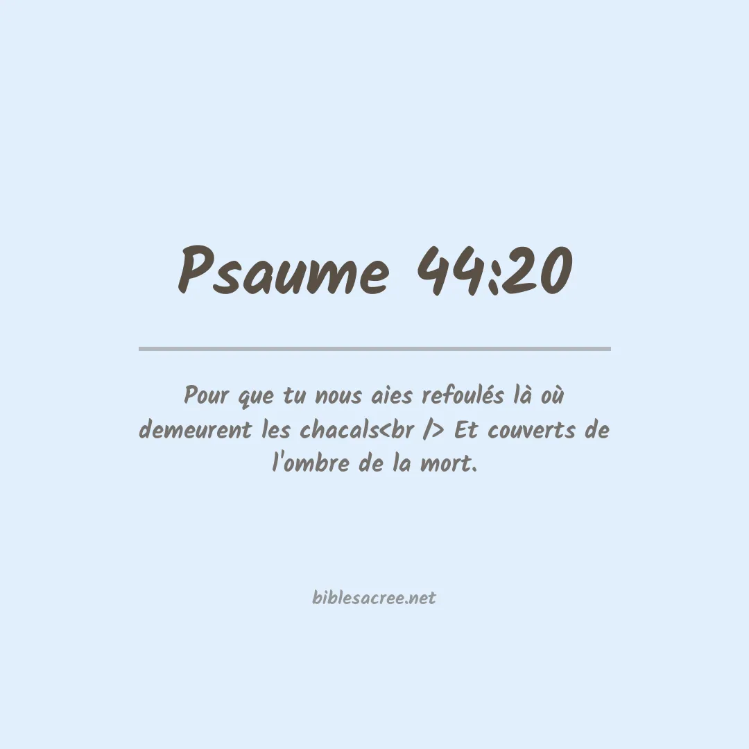 Psaume - 44:20