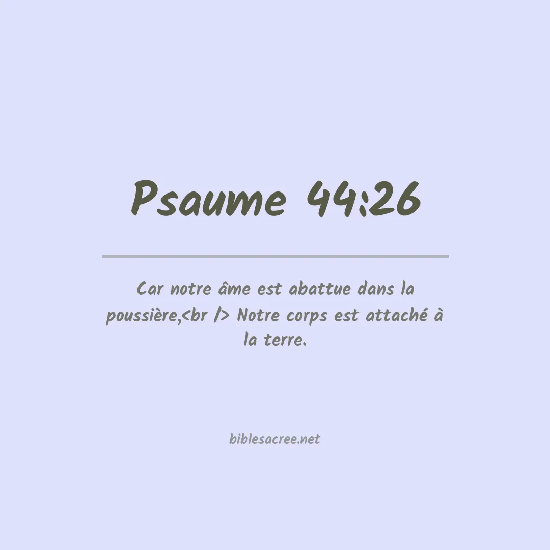 Psaume - 44:26