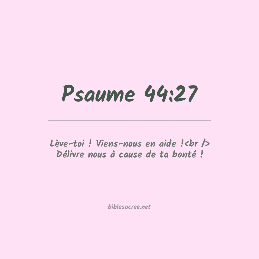 Psaume - 44:27
