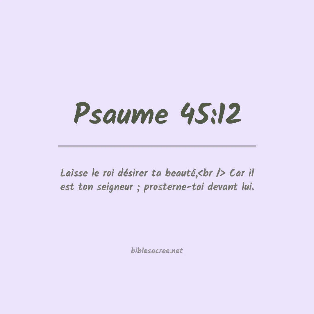 Psaume - 45:12