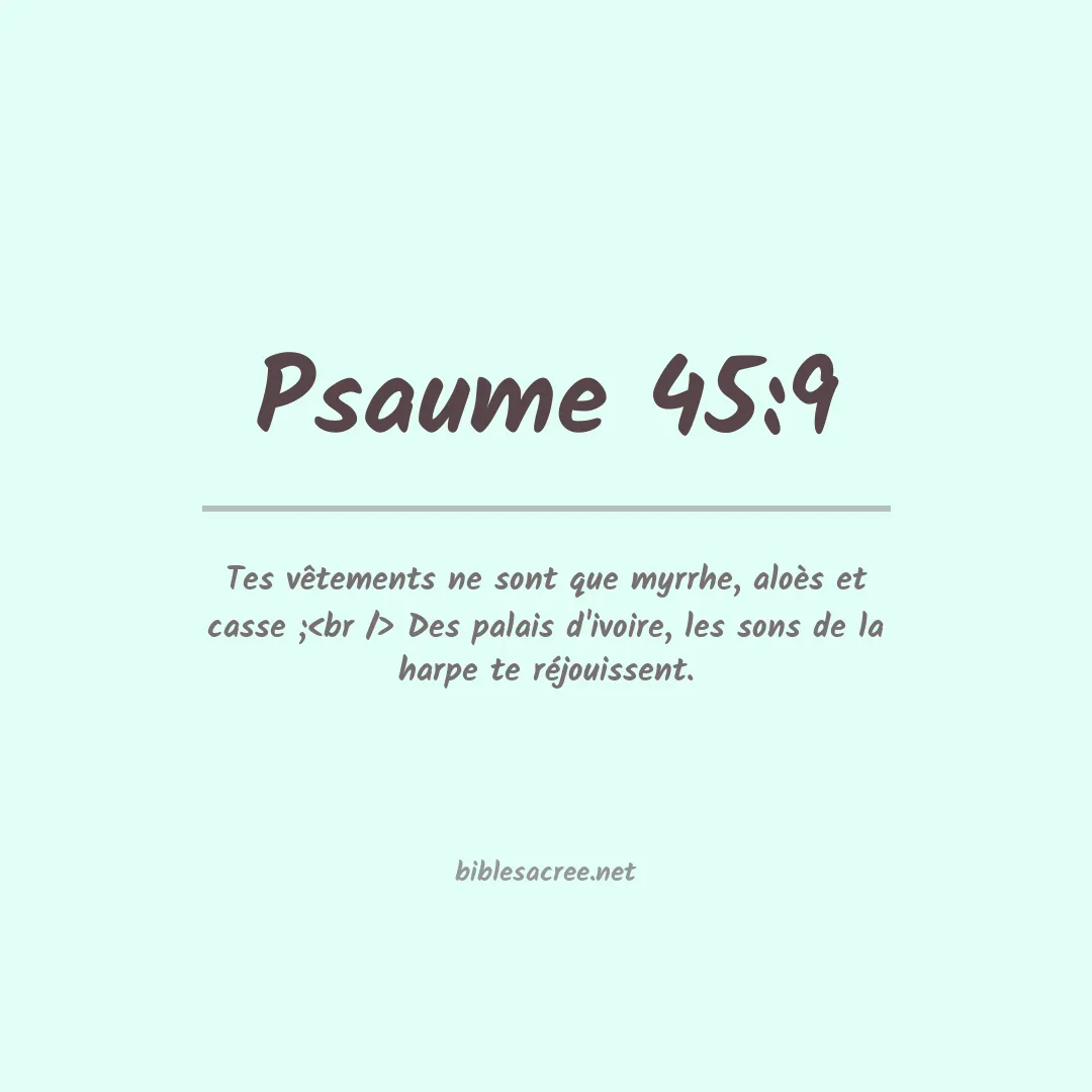 Psaume - 45:9