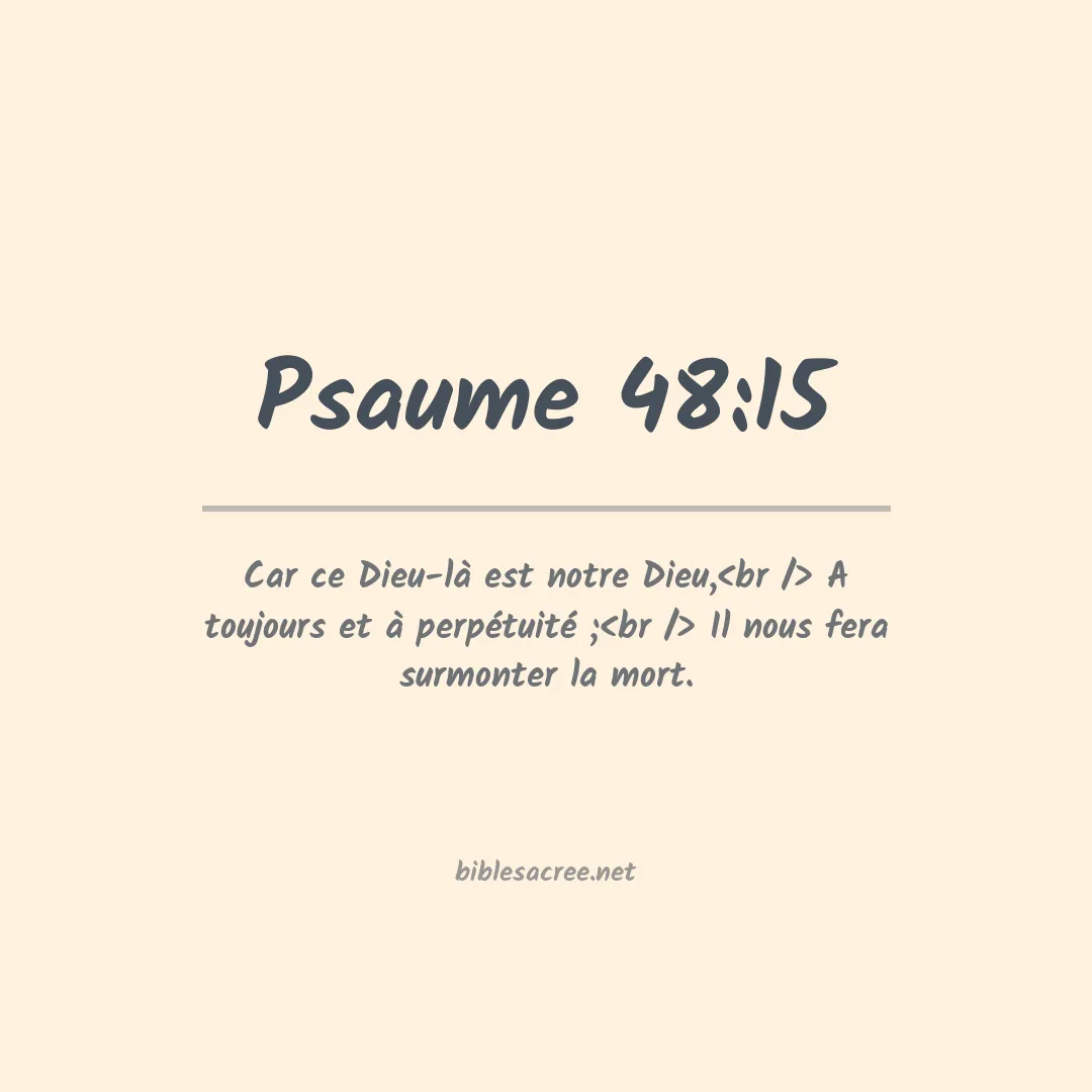 Psaume - 48:15