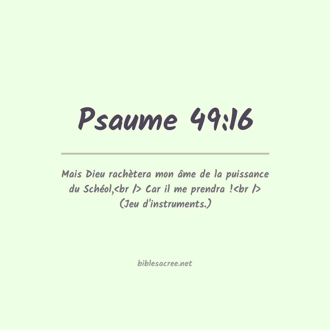 Psaume - 49:16