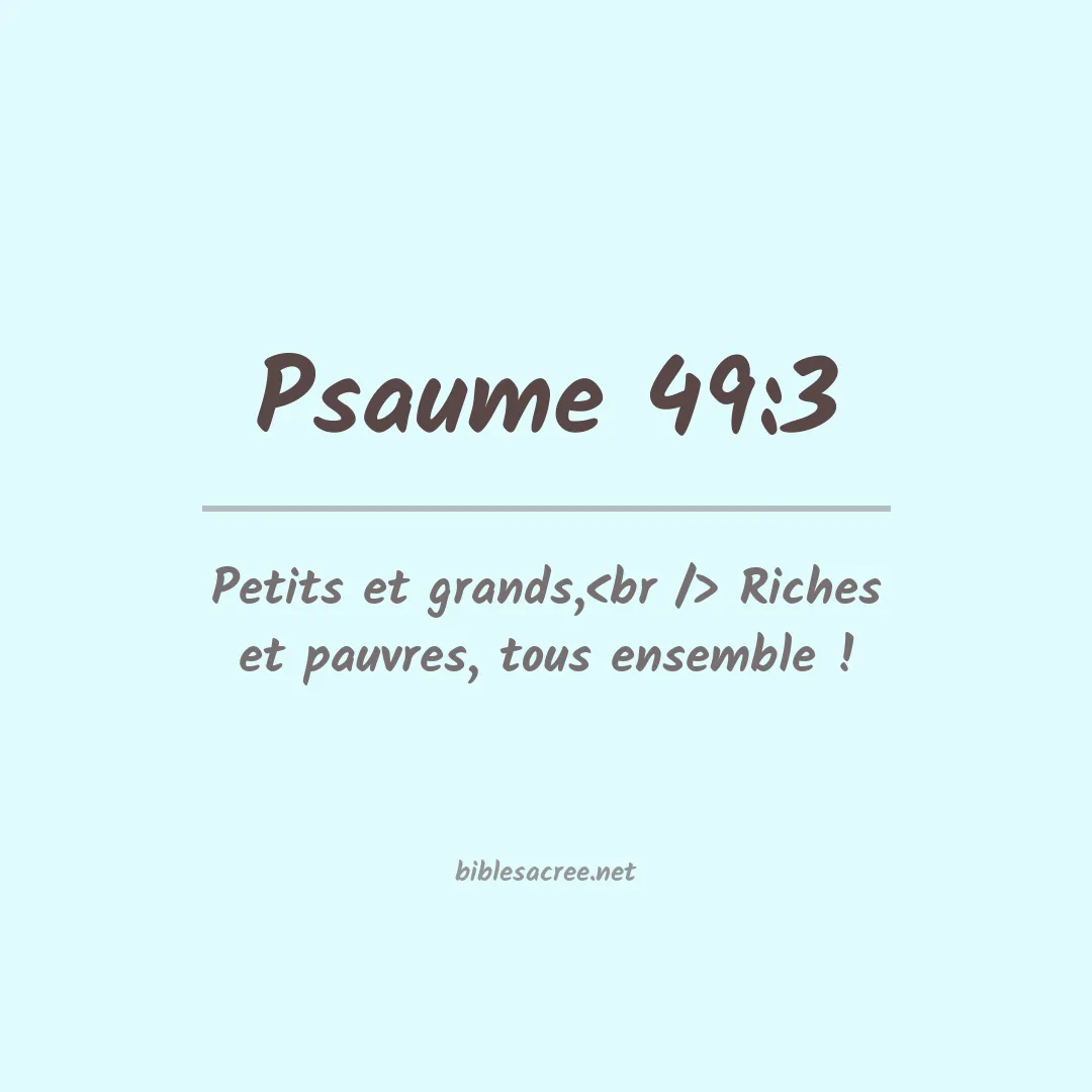 Psaume - 49:3