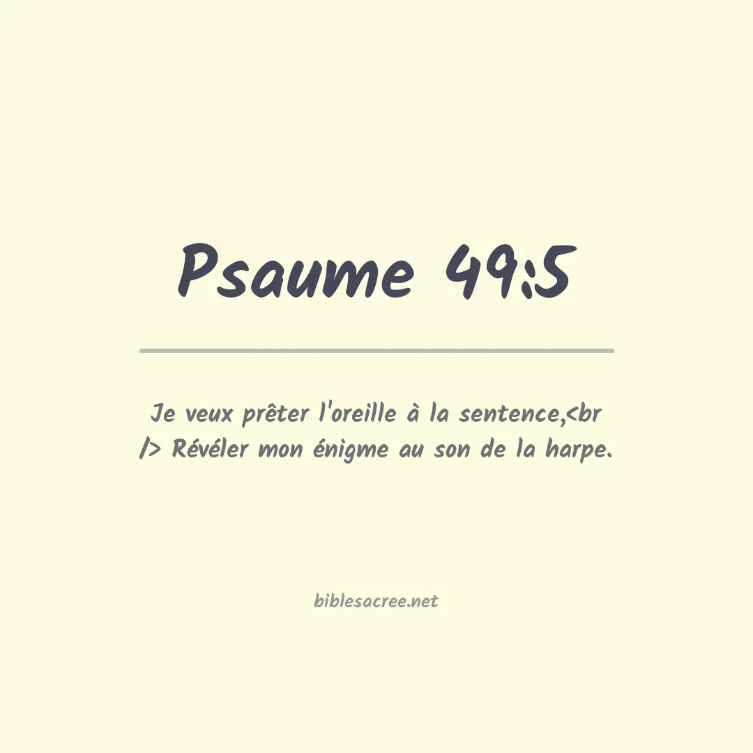 Psaume - 49:5