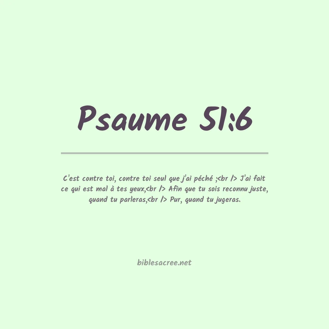 Psaume - 51:6