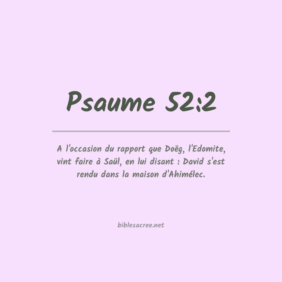 Psaume - 52:2