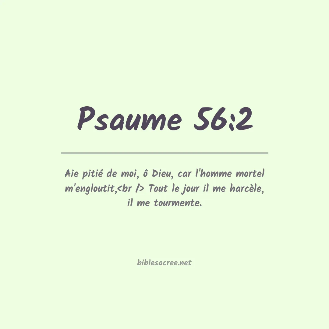 Psaume - 56:2
