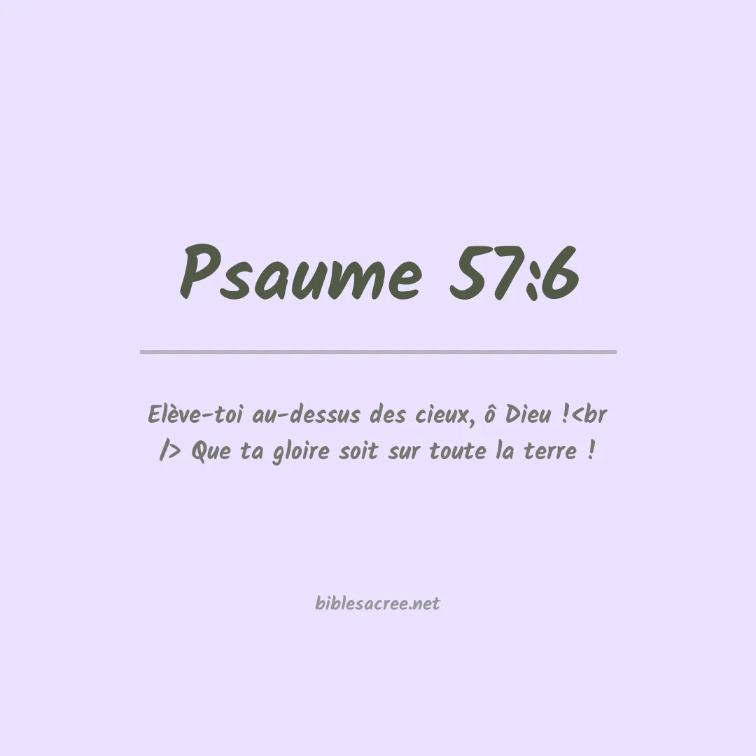 Psaume - 57:6